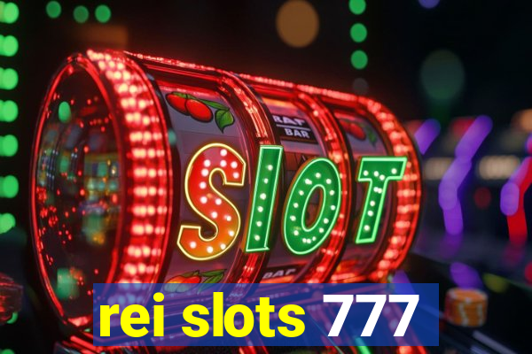 rei slots 777